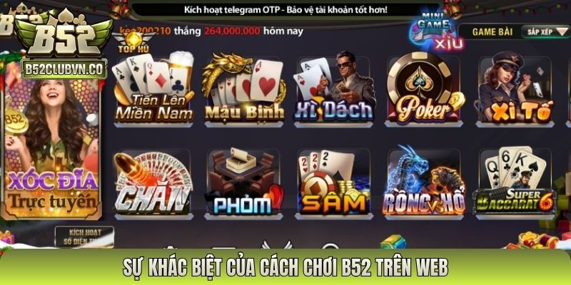 Sự khác biệt của cách chơi B52 trên web