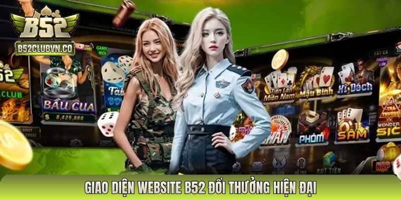 Giao diện website B52 đổi thưởng hiện đại 2026