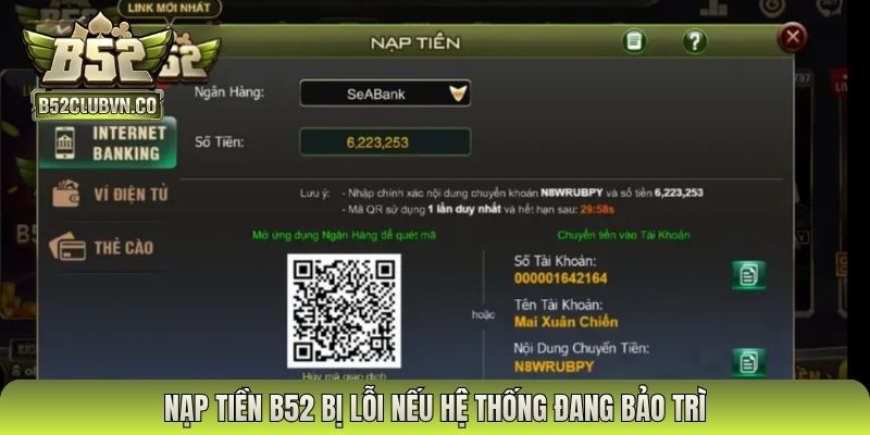 Nạp tiền B52 bị lỗi nếu hệ thống đang bảo trì